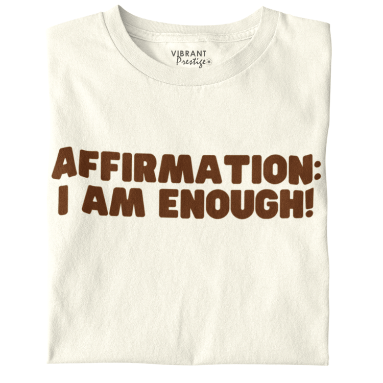 I Am Enough Tee